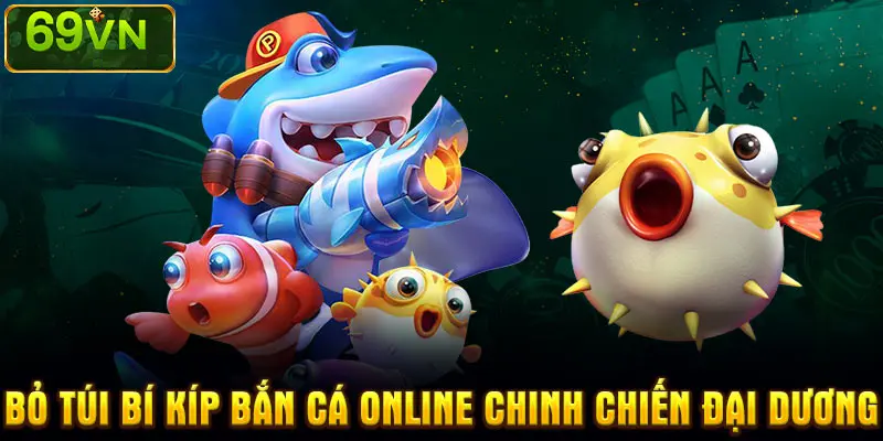 Bắn Cá Online – Bí Kíp Làm Chủ Đại Dương, Rinh Kho Báu Khủng