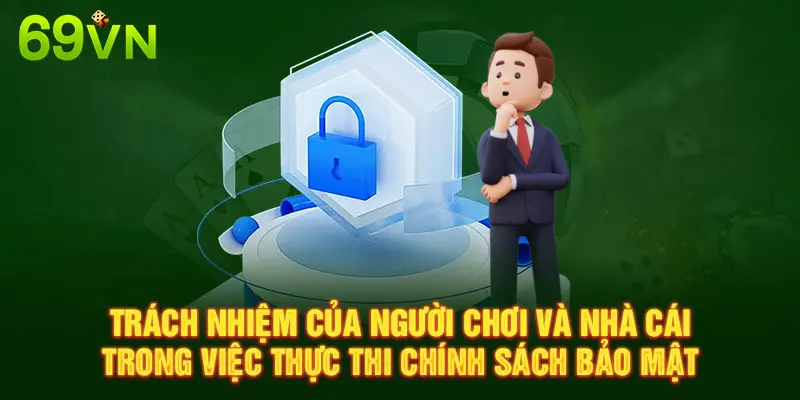 TẦM QUAN TRỌNG CỦA CÁC CHÍNH SÁCH BẢO MẬT 69VN