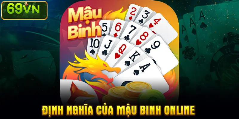 ĐỊNH NGHĨA CỦA MẬU BINH ONLINE