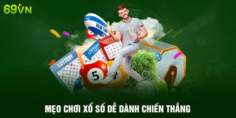 MẸO CHƠI XỔ SỐ DỄ DÀNH CHIẾN THẮNG